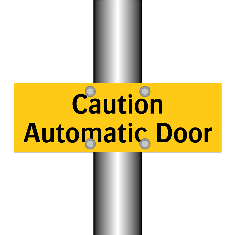 Caution Automatic Door