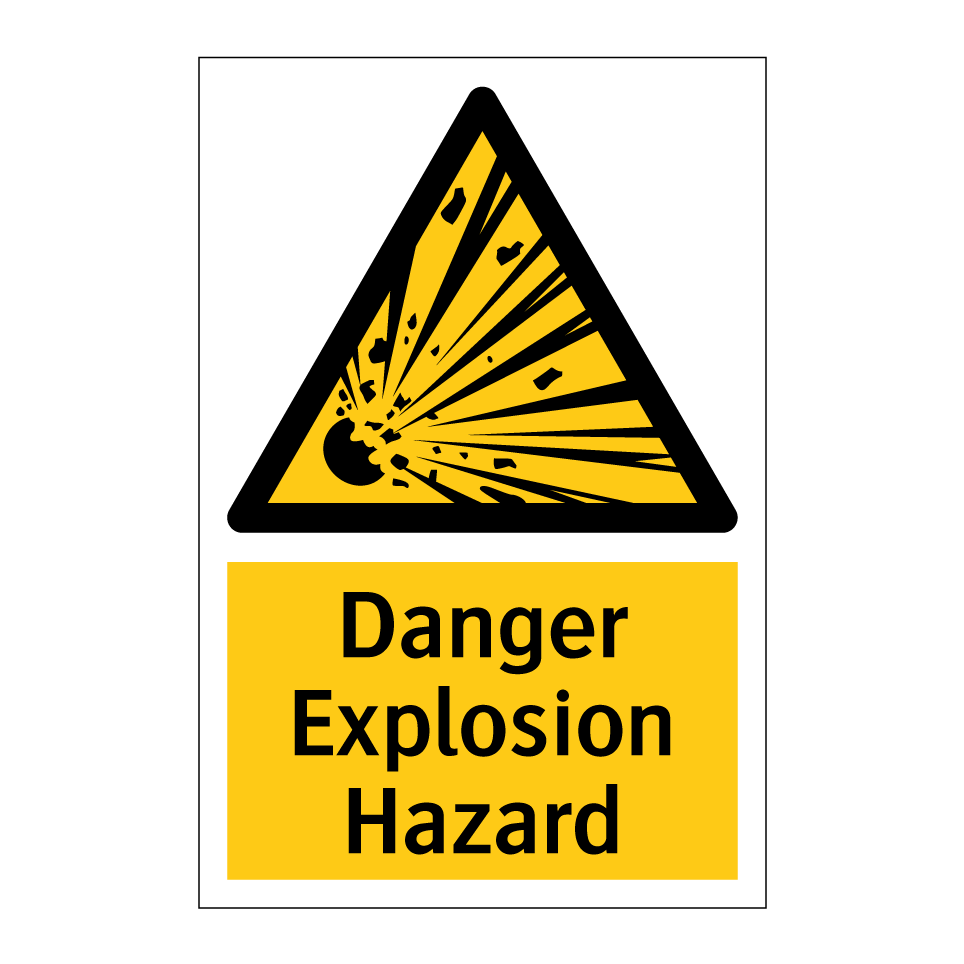 Danger Explosion Hazard
