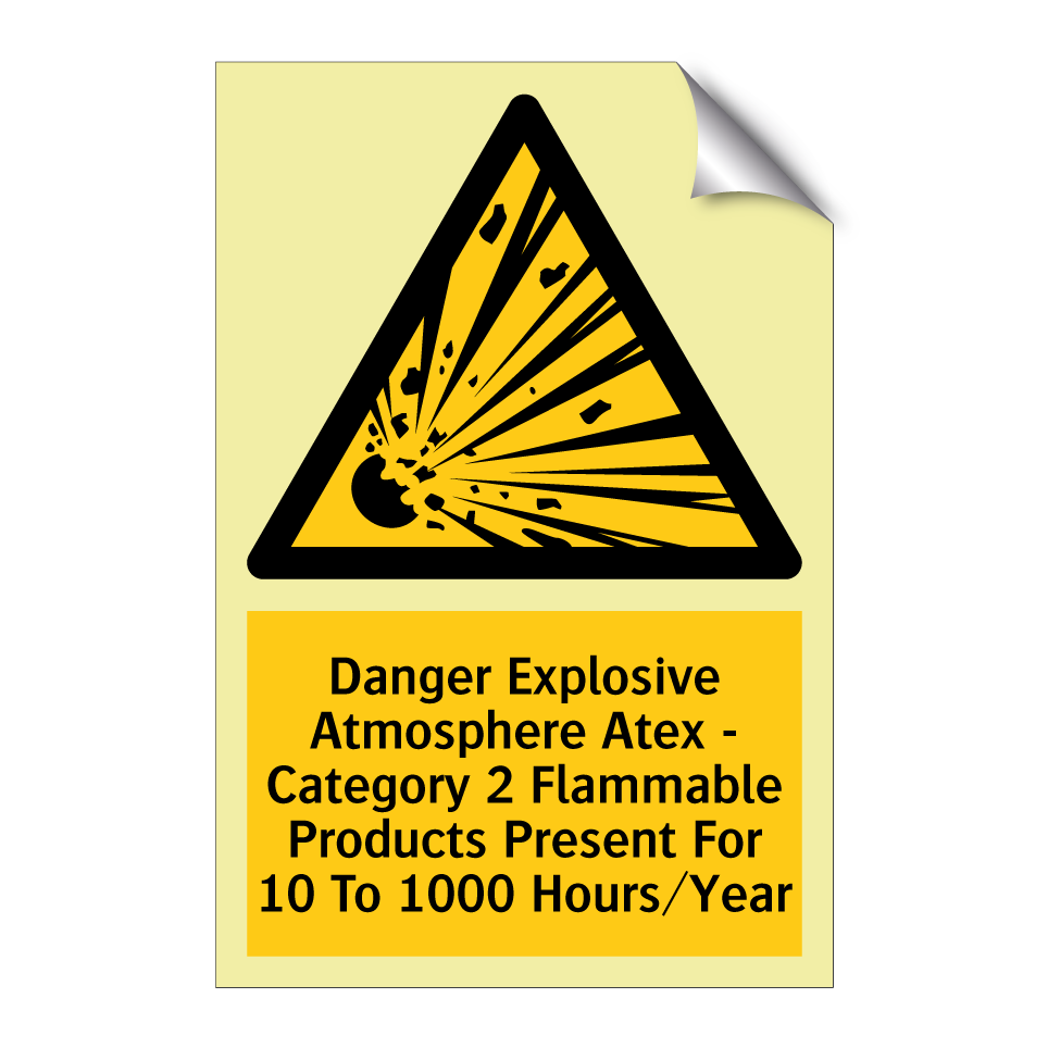 Danger Explosive Atmosphere Atex - Category 2 Flammable Products Present For 10 To 1000 Hours/Year