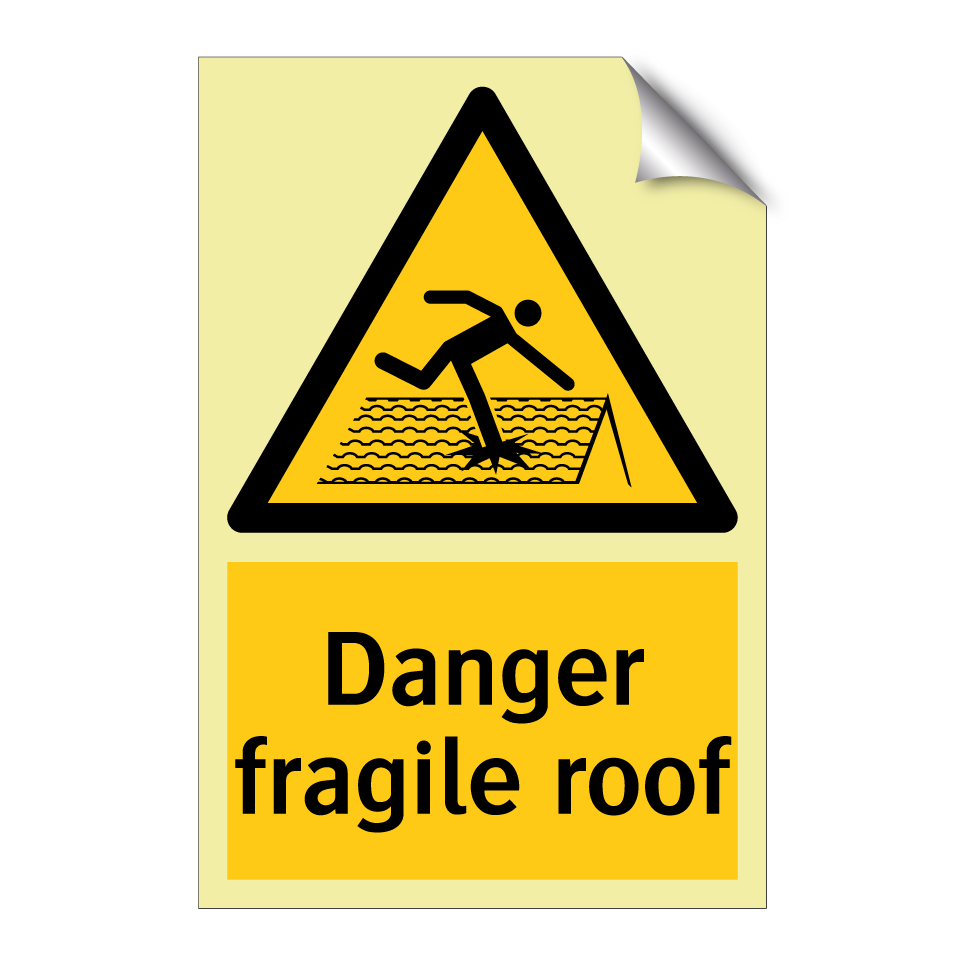 Danger fragile roof