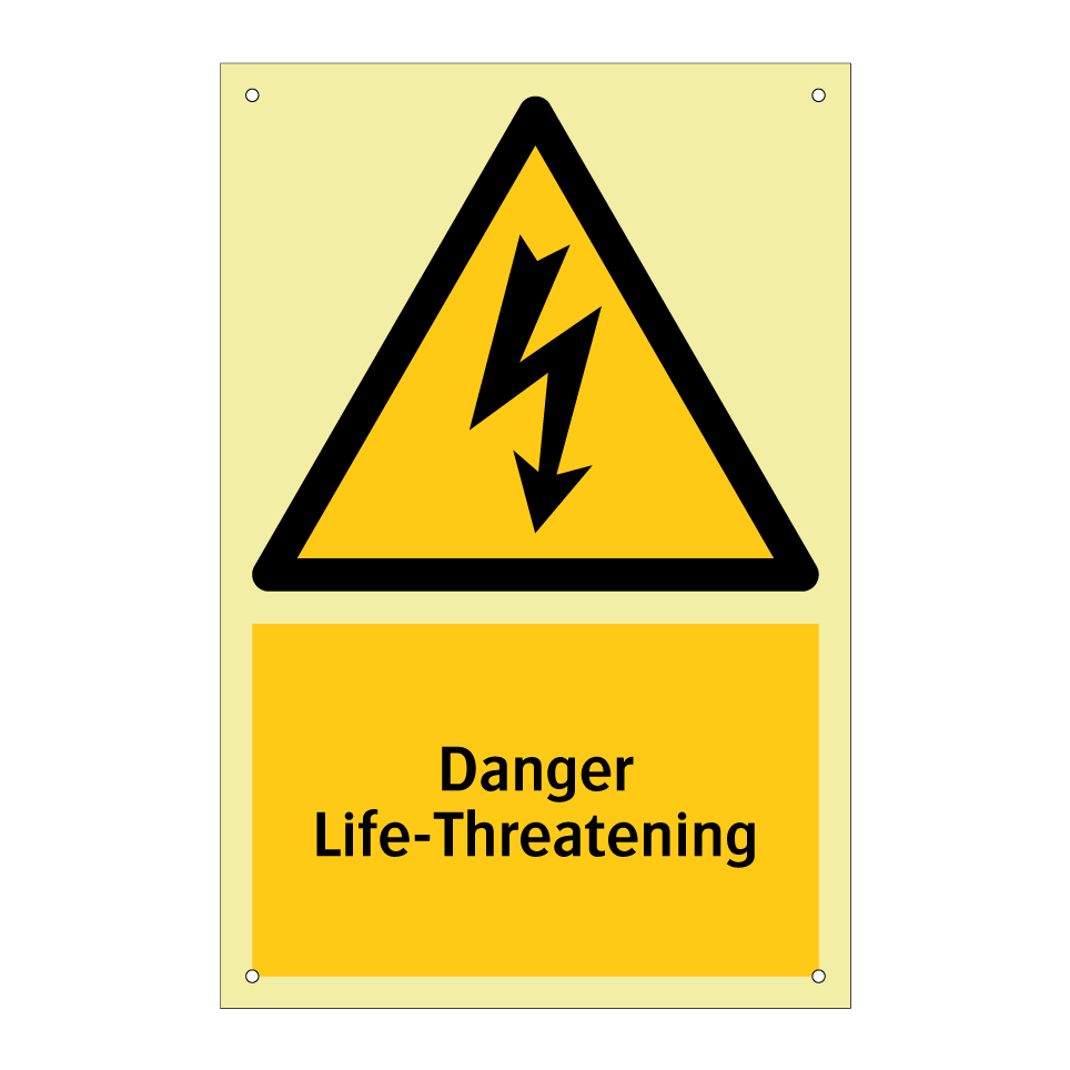Danger Life-Threatening