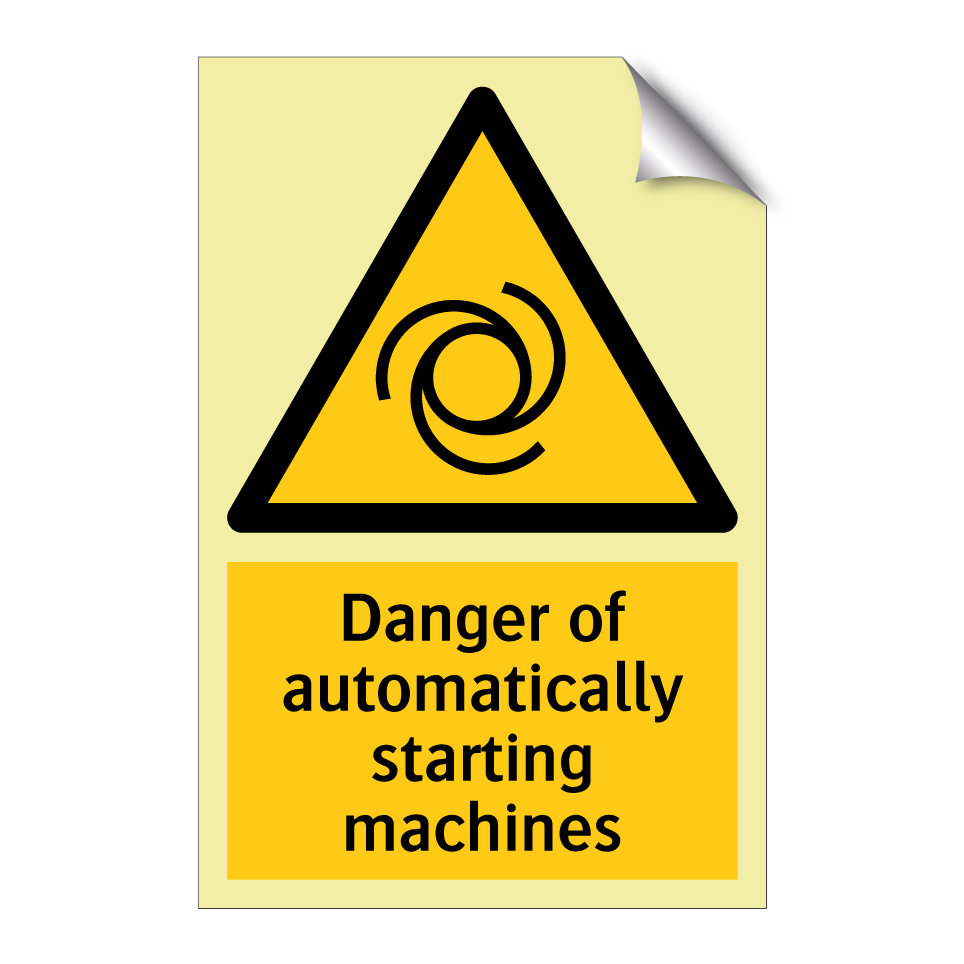 Danger of automatically starting machines