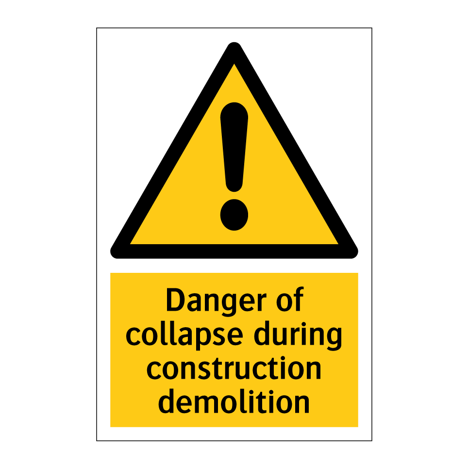 Danger of collapse during construction demolition