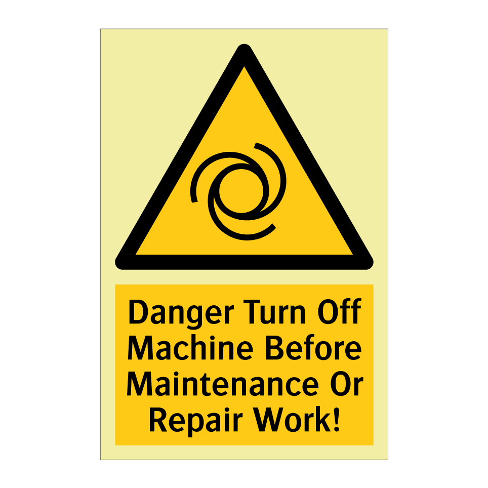 Danger Turn Off Machine Before Maintenance Or Repair Work!