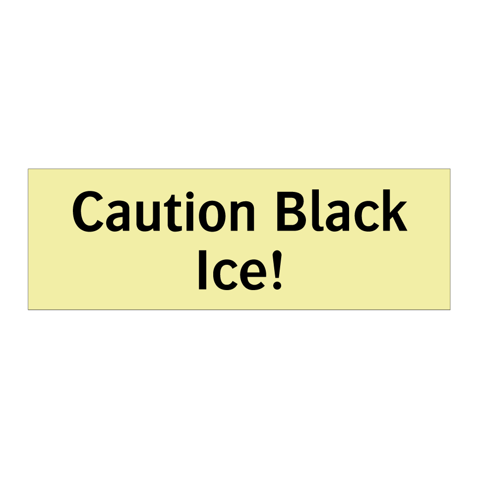 Caution Black Ice!