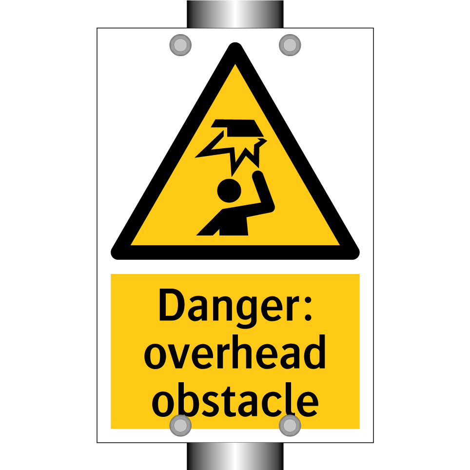 Danger: overhead obstacle
