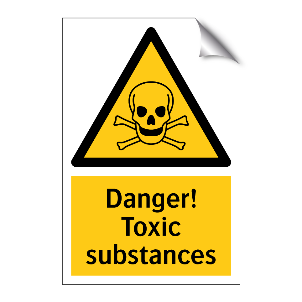 Danger! Toxic substances