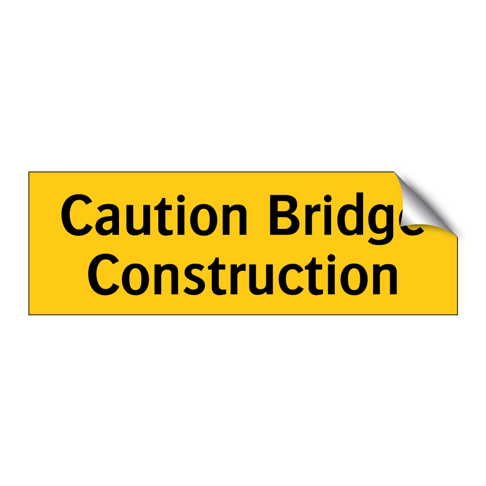Caution Bridge Construction