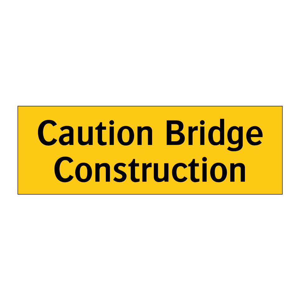 Caution Bridge Construction