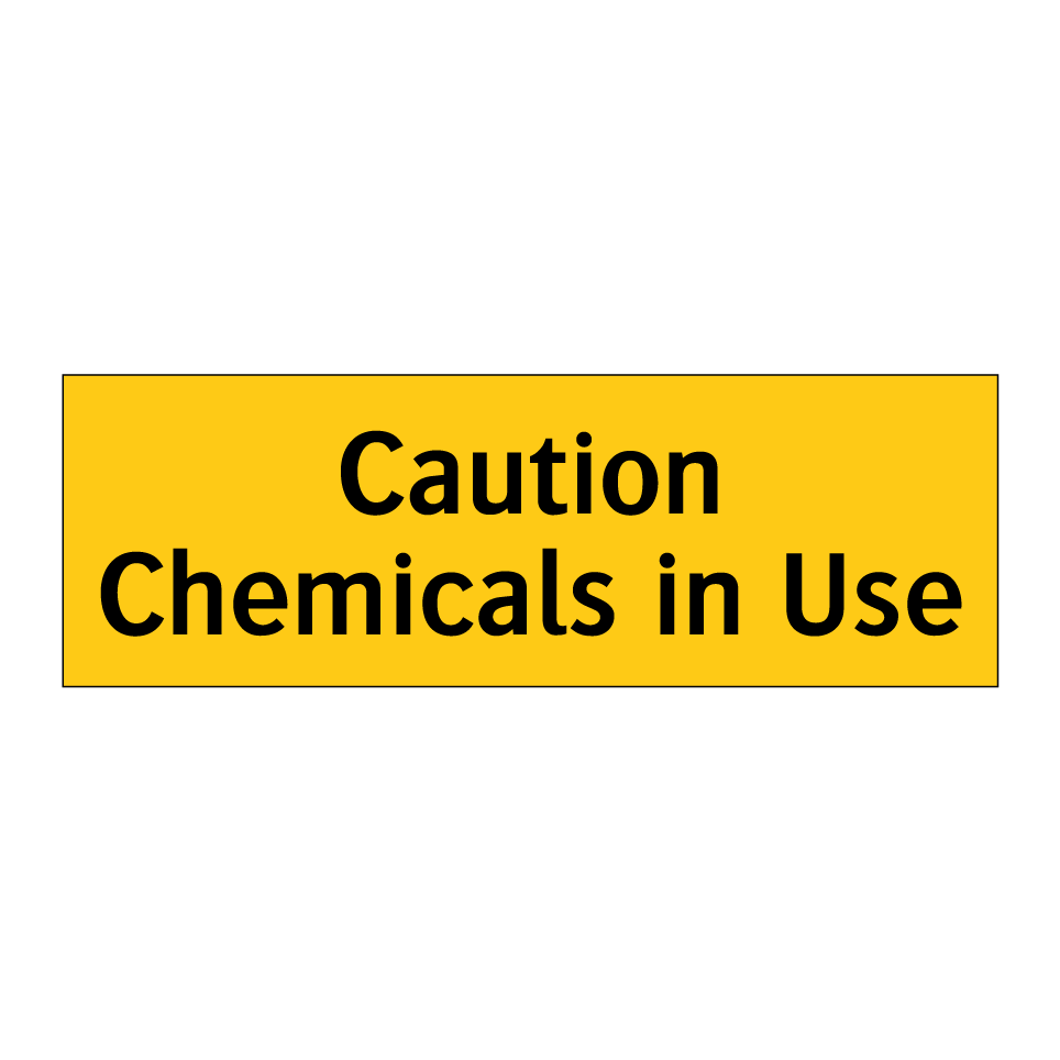 Caution Chemicals in Use