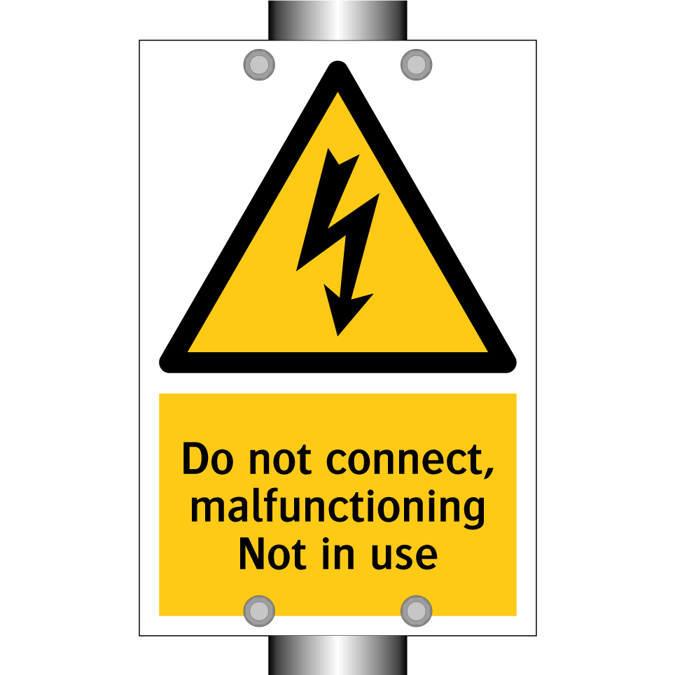 Do not connect, malfunctioning Not in use