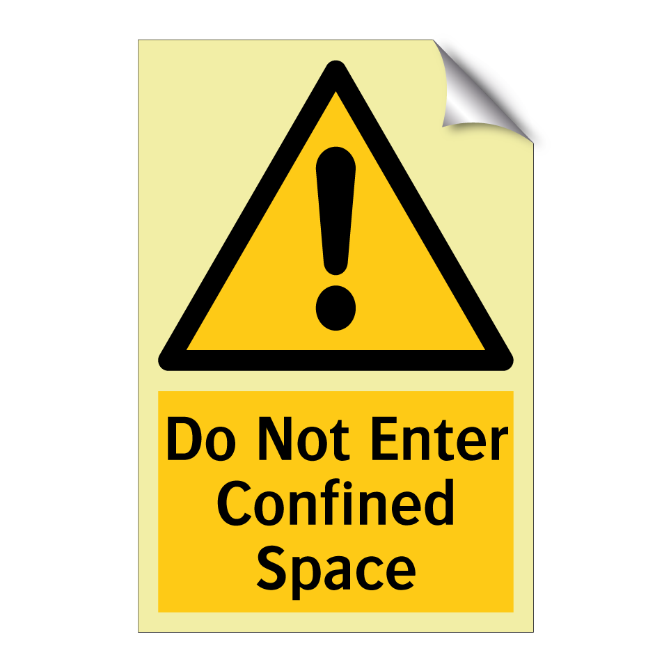 Do Not Enter Confined Space