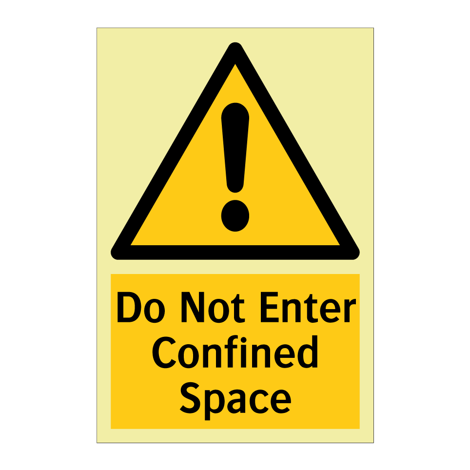 Do Not Enter Confined Space