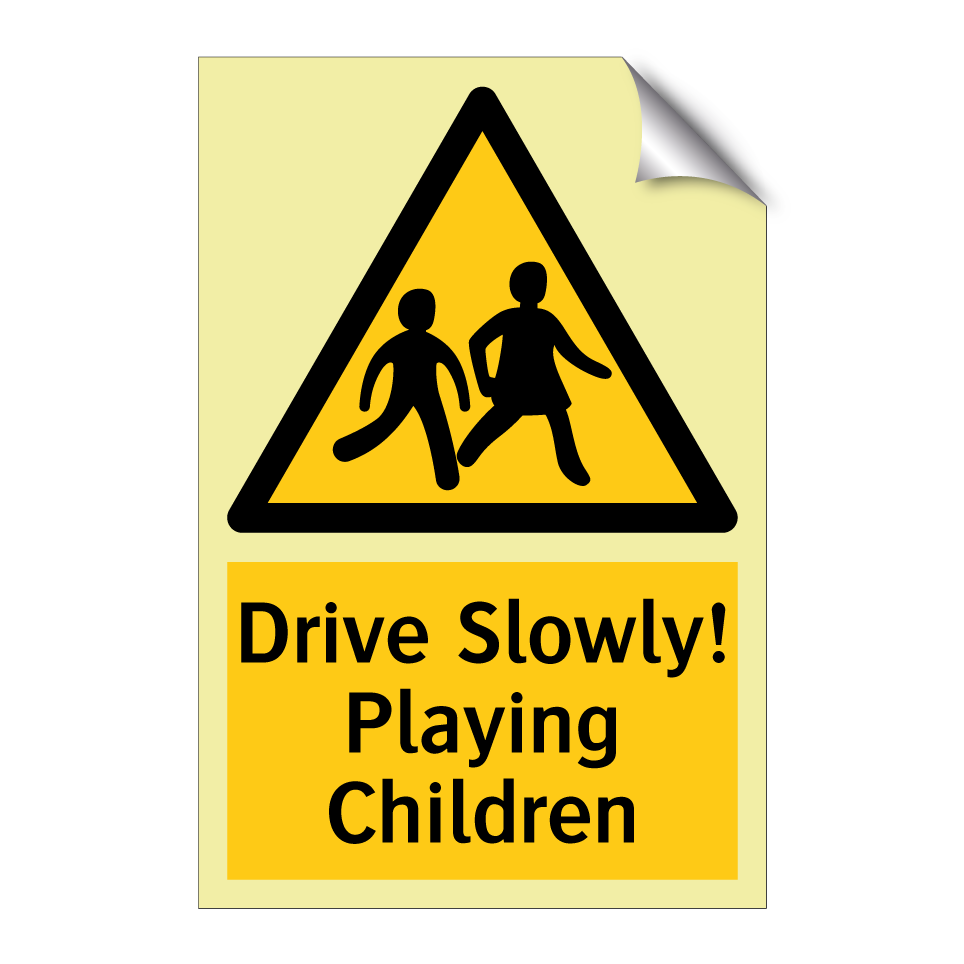 Drive Slowly! Playing Children