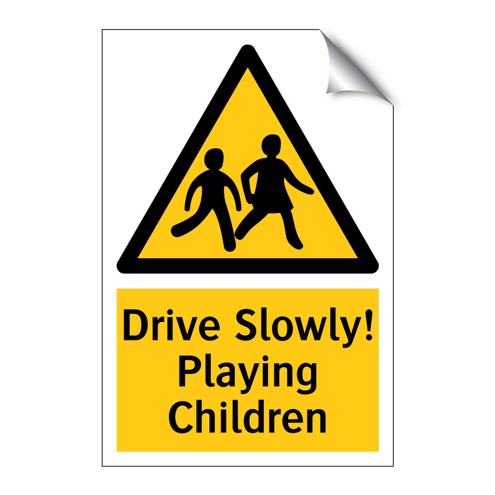 Drive Slowly! Playing Children