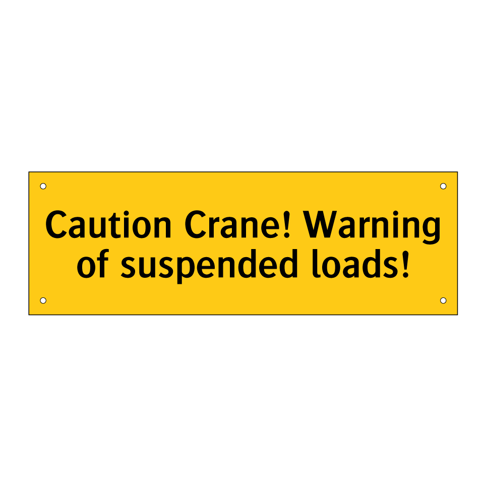 Caution Crane! Warning of suspended loads!
