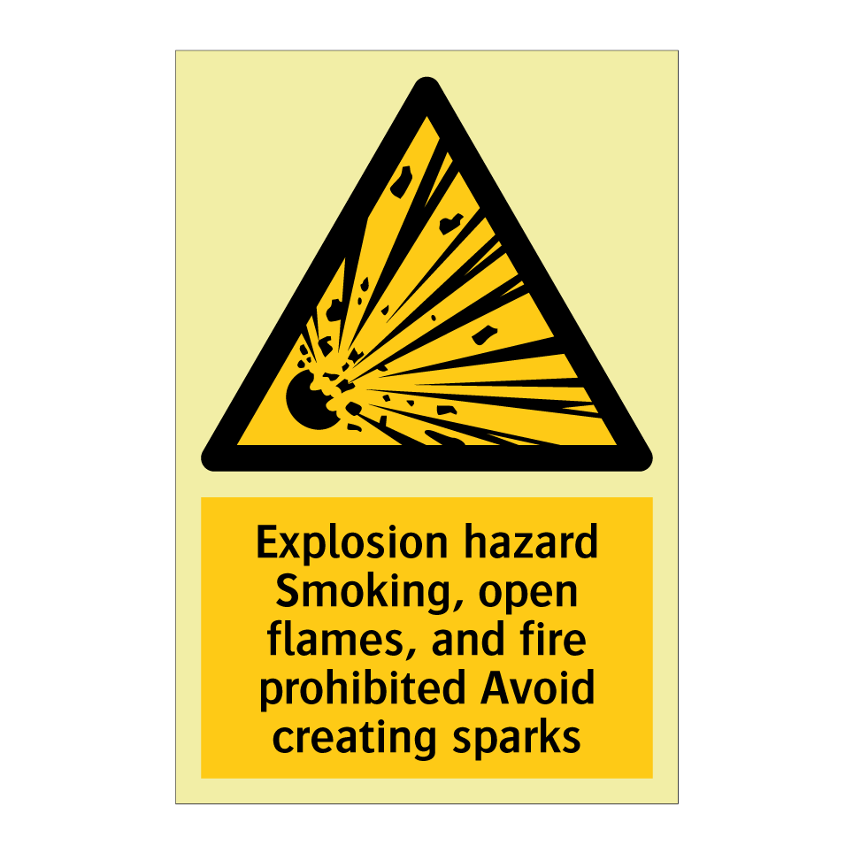 Explosion hazard Smoking, open flames, and fire prohibited Avoid creating sparks