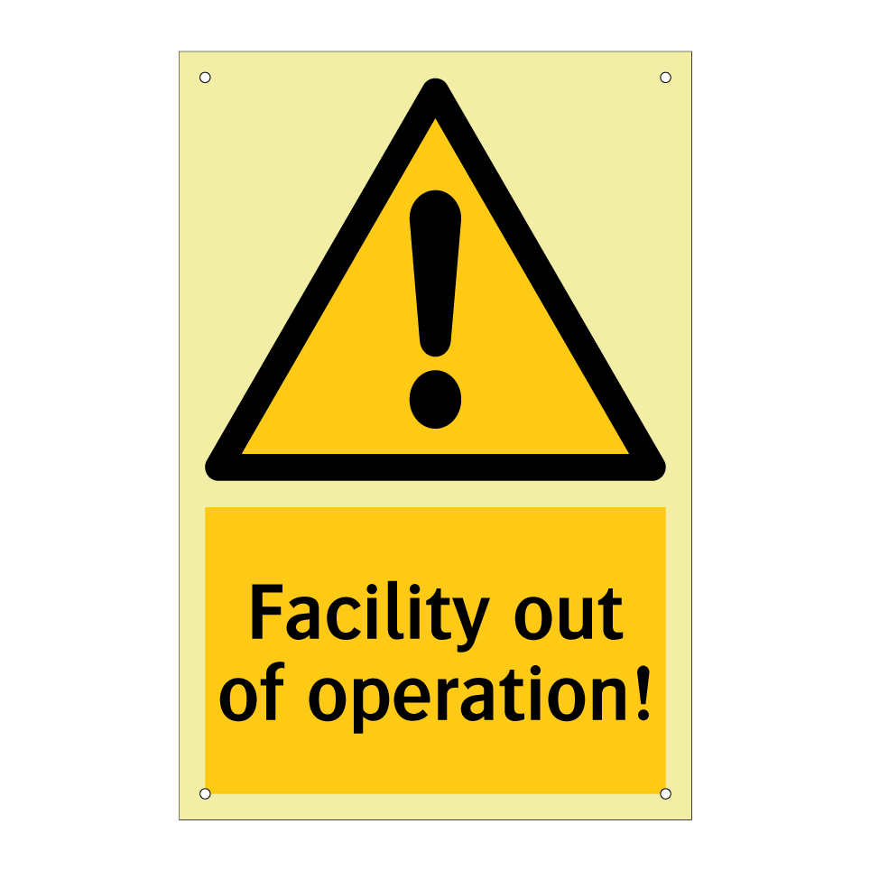 Facility out of operation!