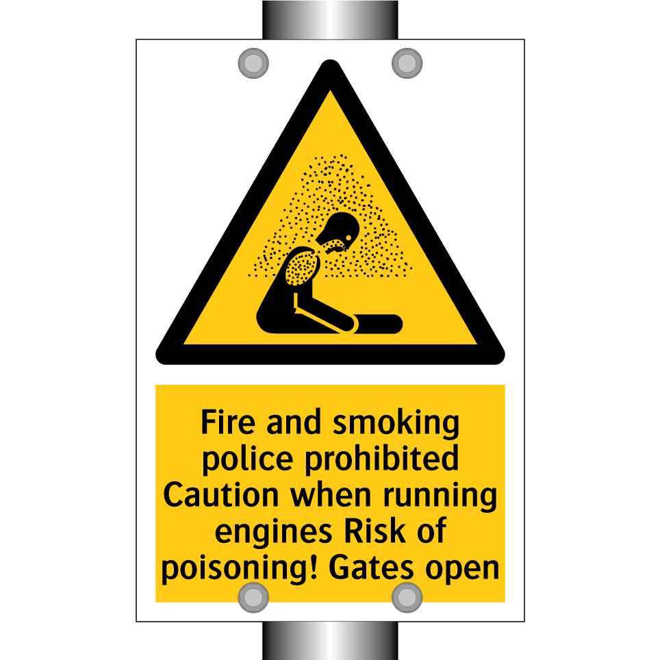 Fire and smoking police prohibited Caution when running engines Risk of poisoning! Gates open