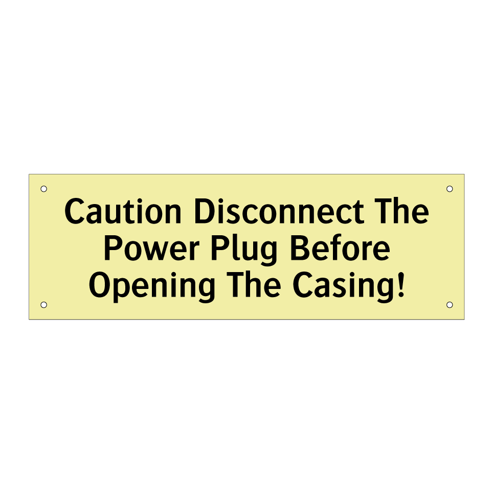 Caution Disconnect The Power Plug Before Opening The Casing!