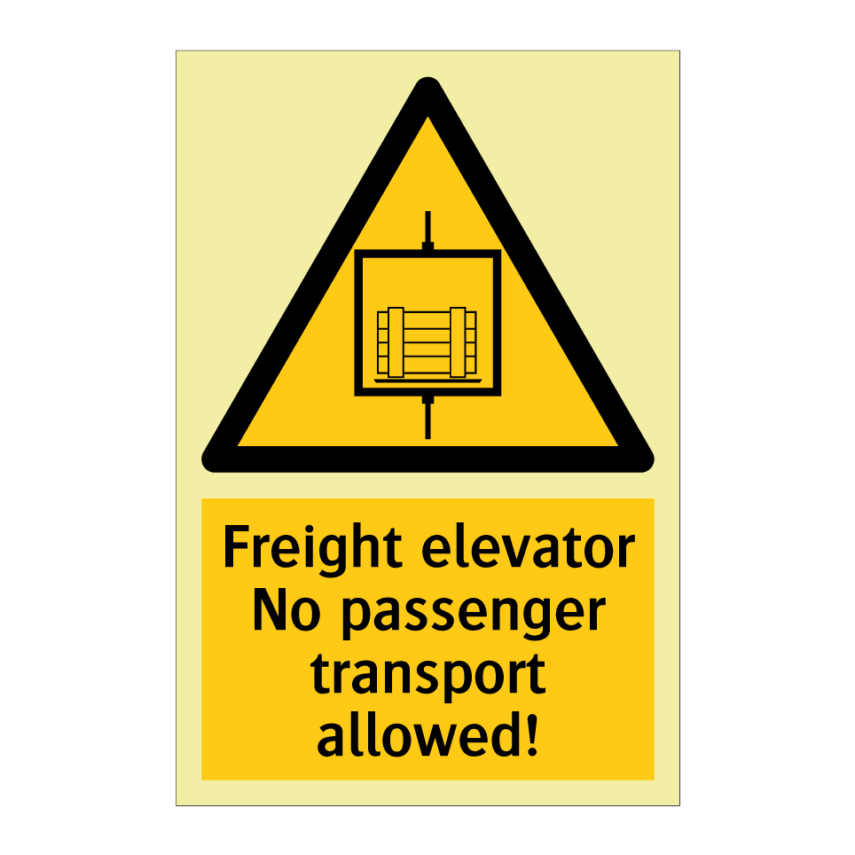 Freight elevator No passenger transport allowed!