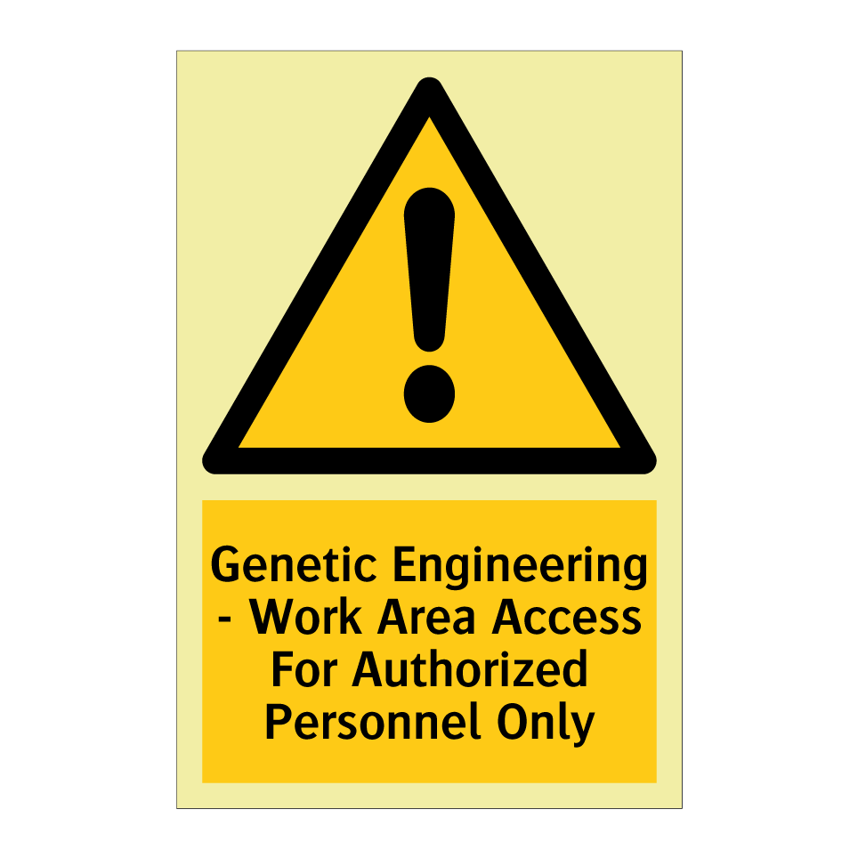 Genetic Engineering - Work Area Access For Authorized Personnel Only