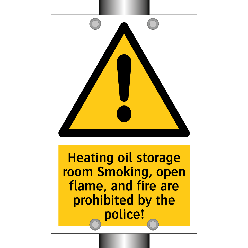 Heating oil storage room Smoking, open flame, and fire are prohibited by the police!