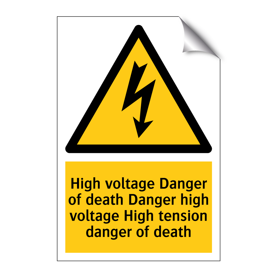 High voltage Danger of death Danger high voltage High tension danger of death