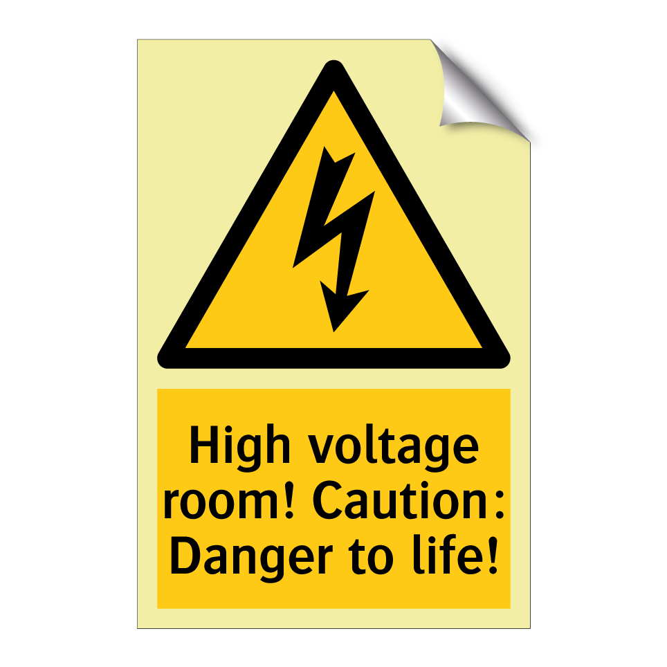 High voltage room! Caution: Danger to life!