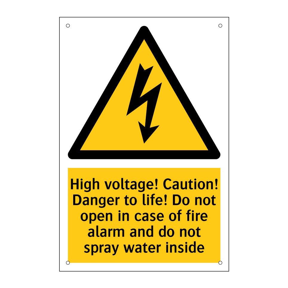 High voltage! Caution! Danger to life! Do not open in case of fire alarm and do not spray water inside