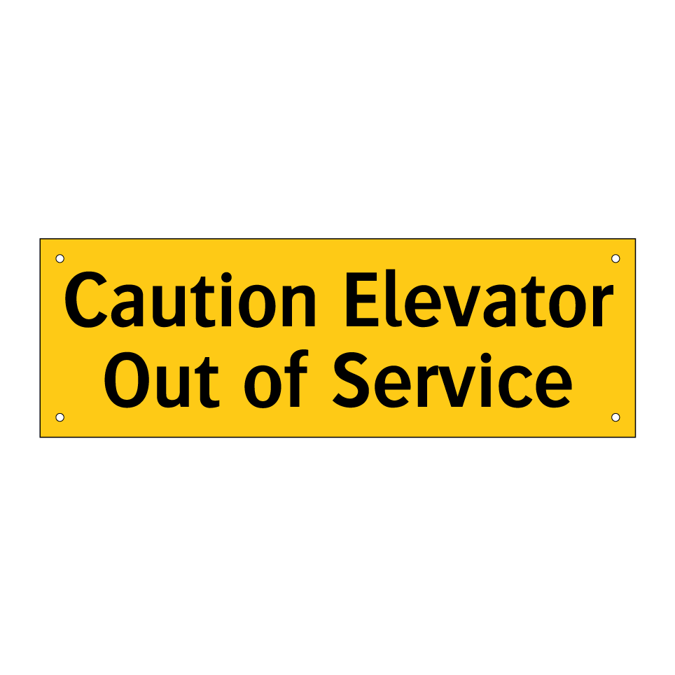Caution Elevator Out of Service