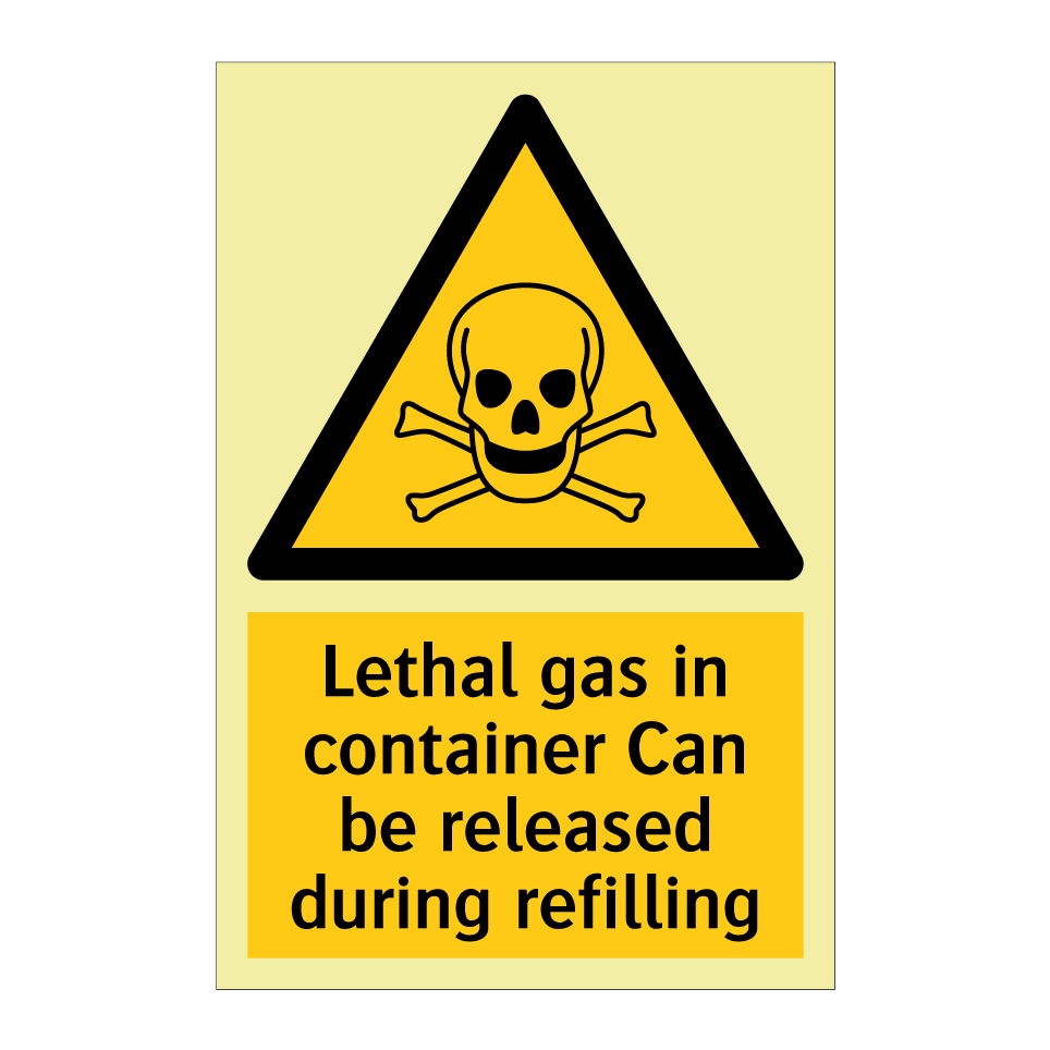 Lethal gas in container Can be released during refilling