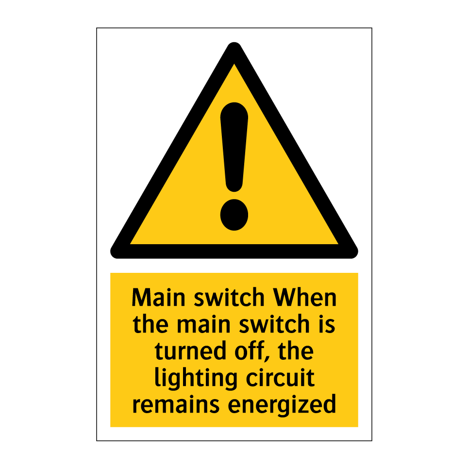 Main switch When the main switch is turned off, the lighting circuit remains energized