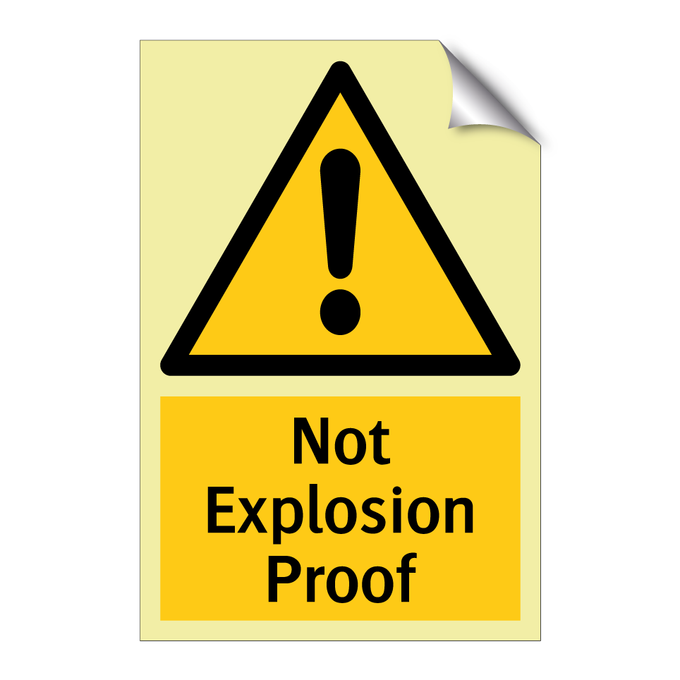 Not Explosion Proof