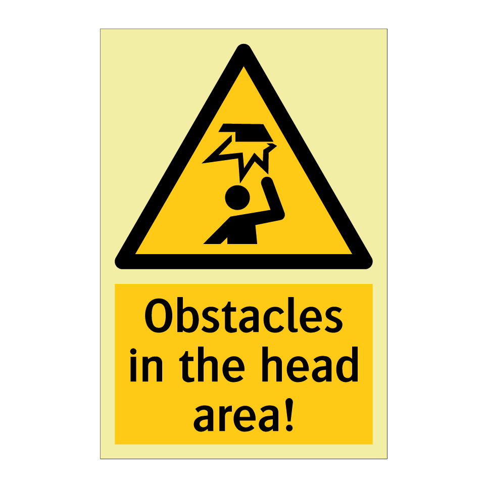 Obstacles in the head area!