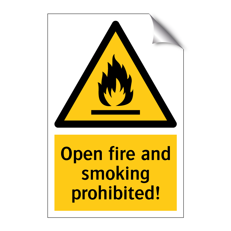Open fire and smoking prohibited!