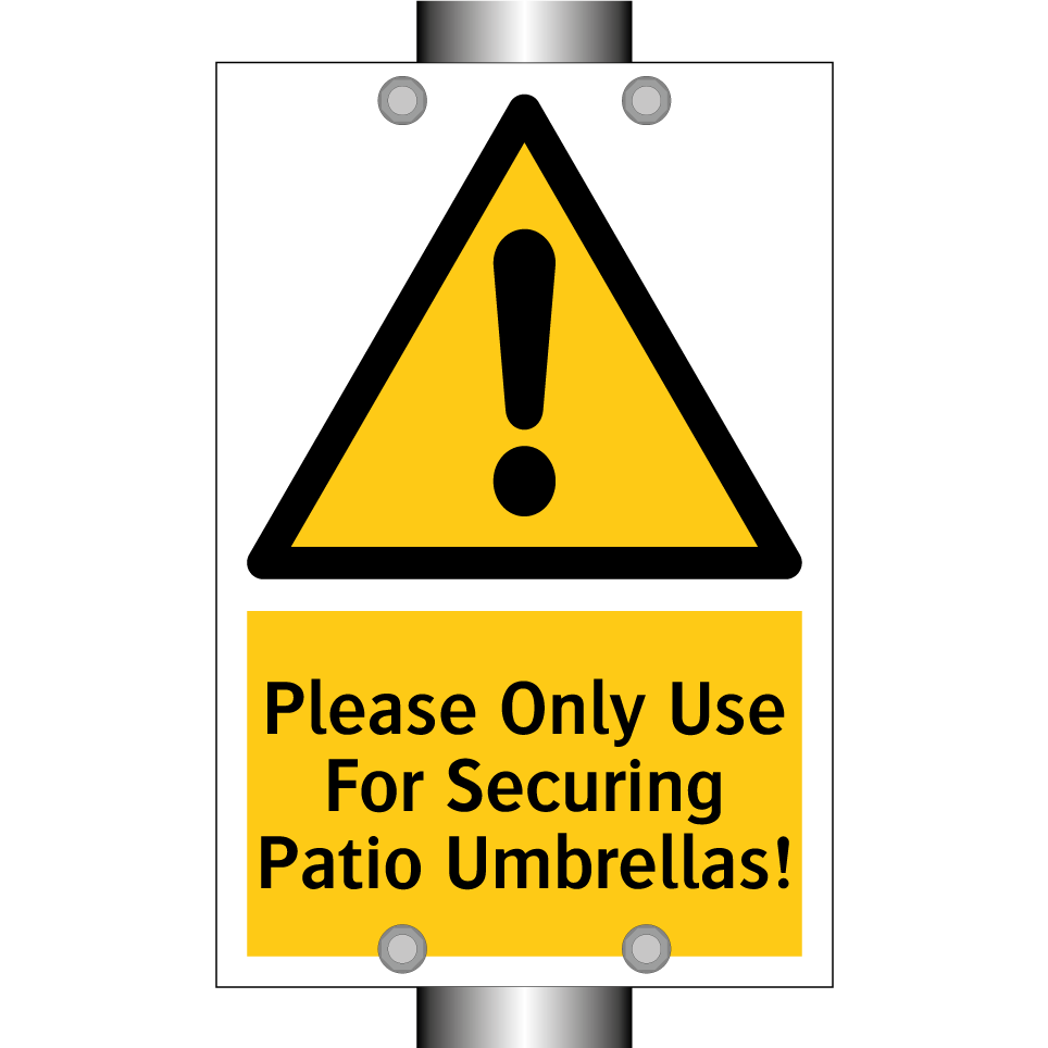 Please Only Use For Securing Patio Umbrellas!