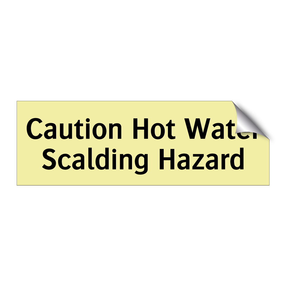 Caution Hot Water Scalding Hazard