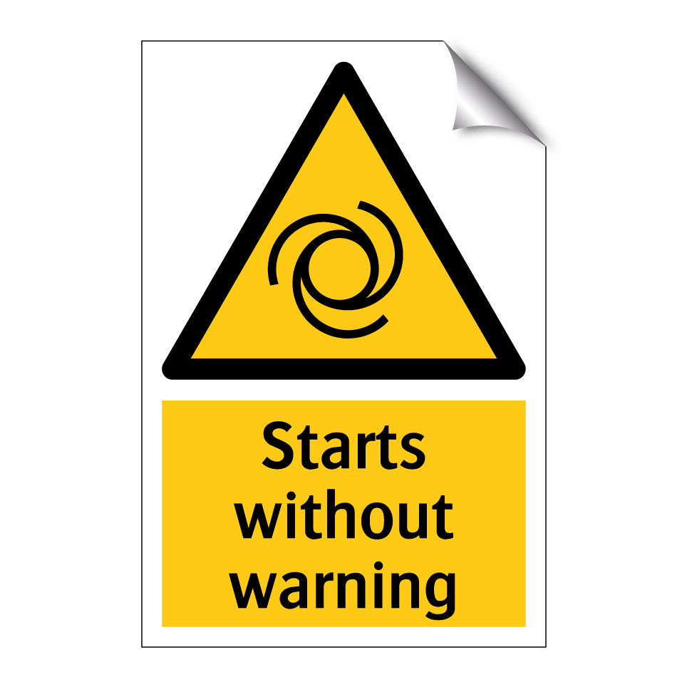 Starts without warning