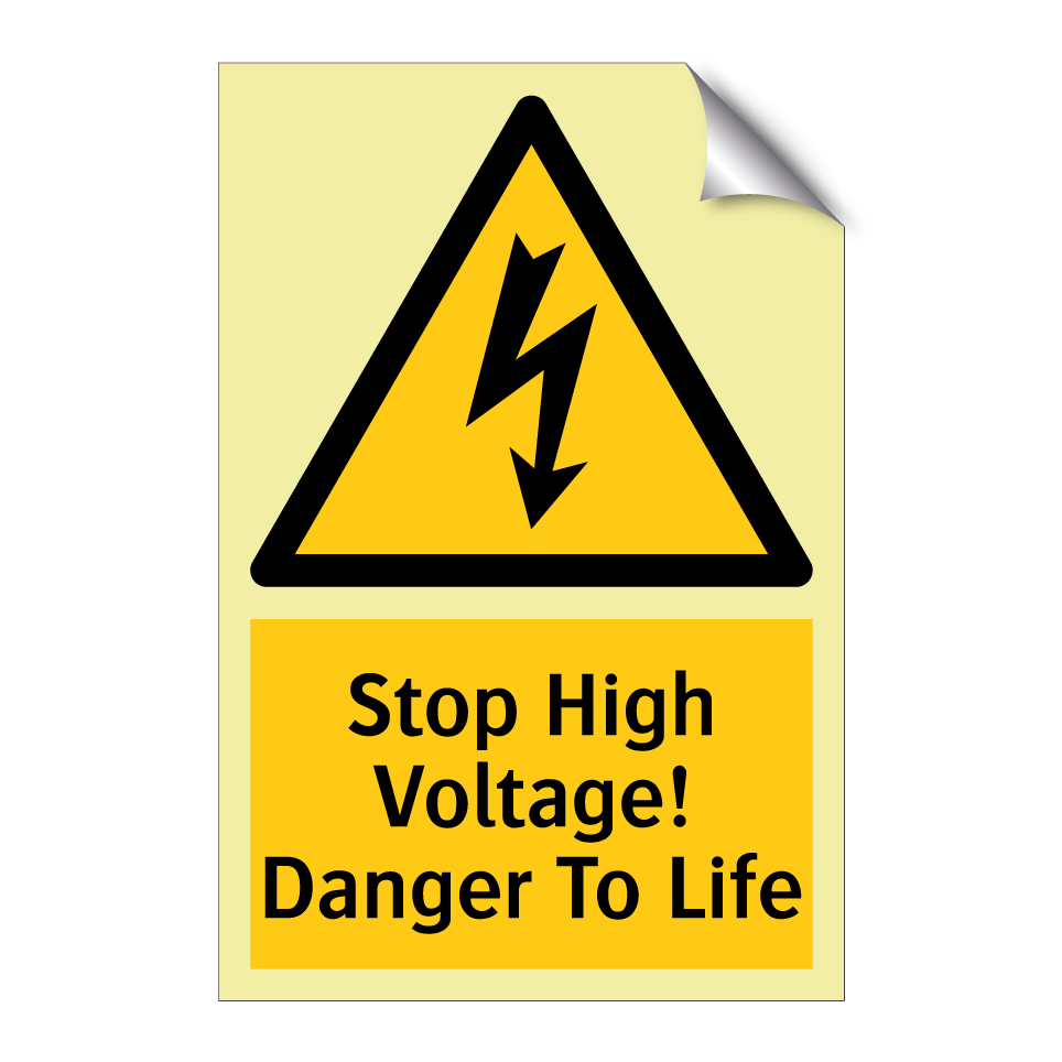 Stop High Voltage! Danger To Life