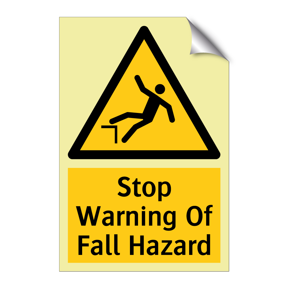 Stop Warning Of Fall Hazard