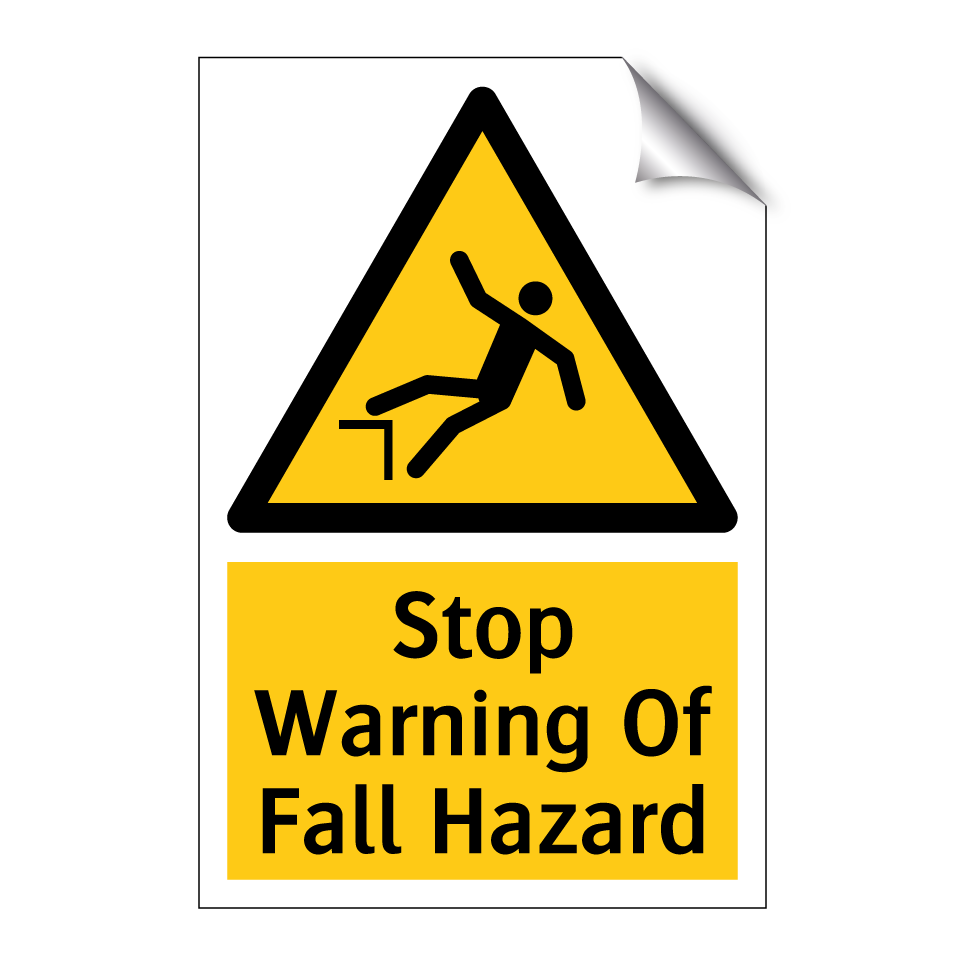 Stop Warning Of Fall Hazard