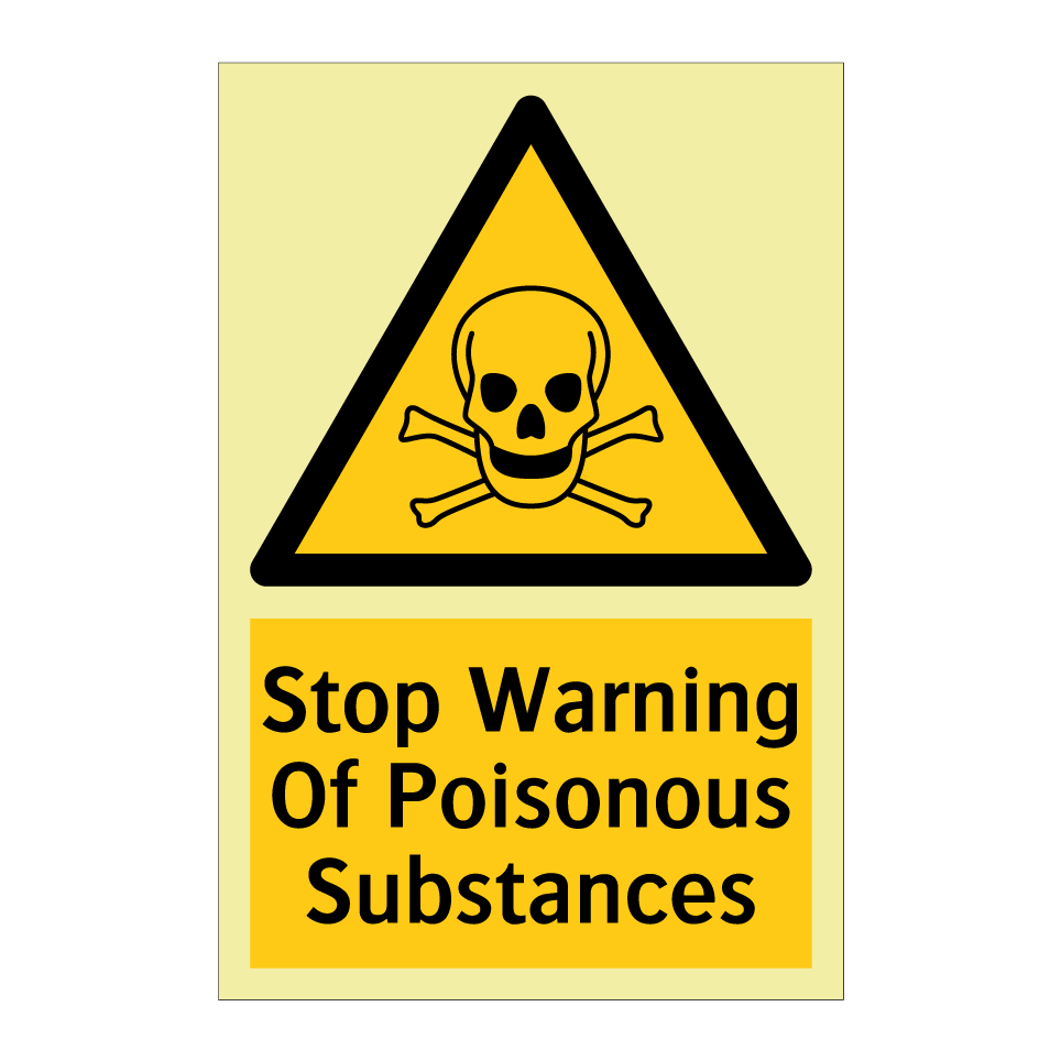 Stop Warning Of Poisonous Substances