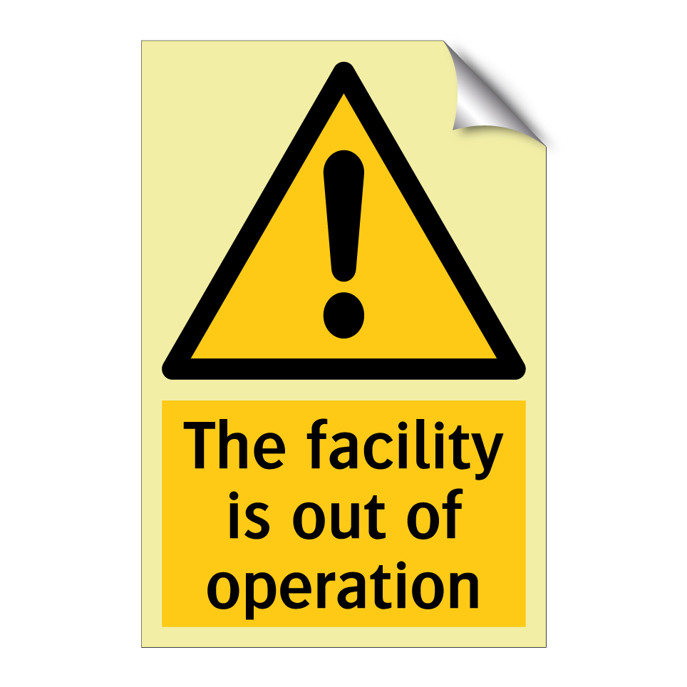 The facility is out of operation