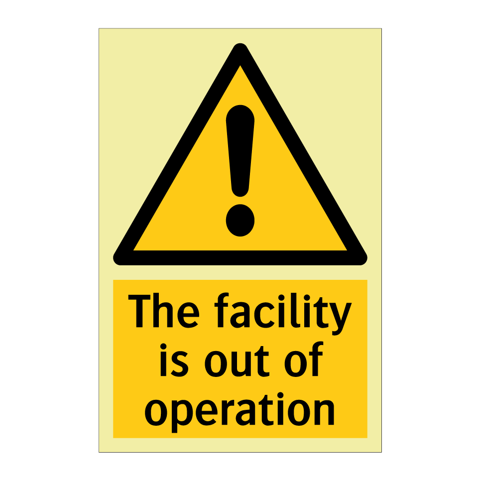 The facility is out of operation