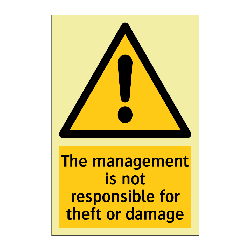 The management is not responsible for theft or damage