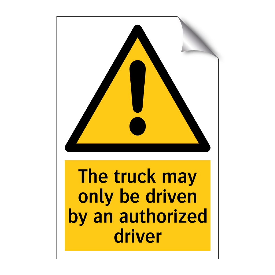 The truck may only be driven by an authorized driver