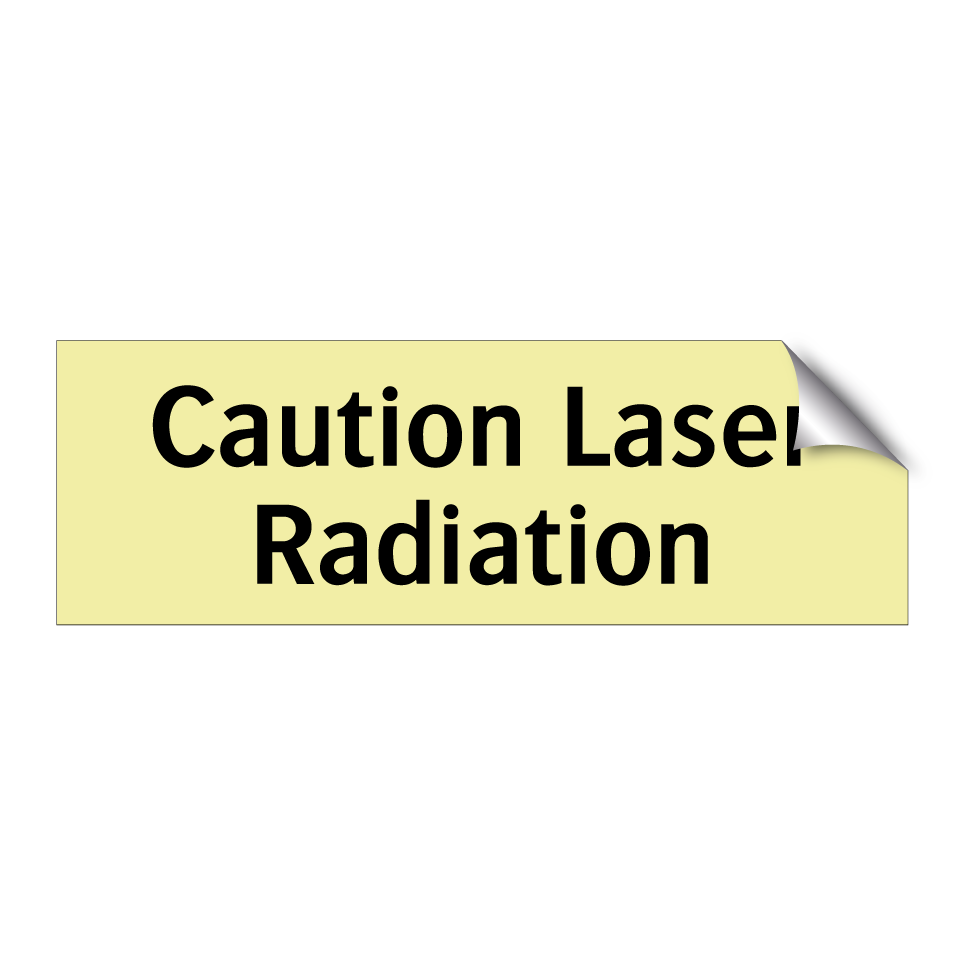 Caution Laser Radiation