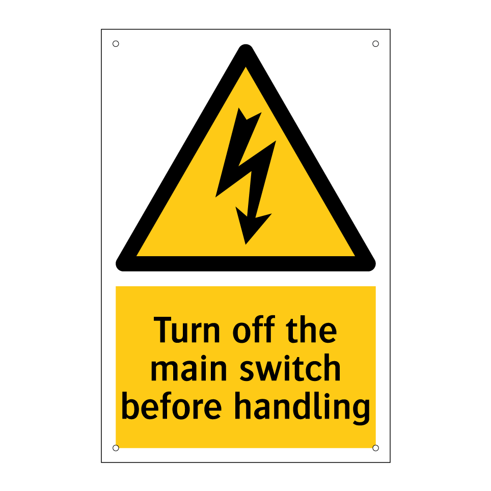 Turn off the main switch before handling