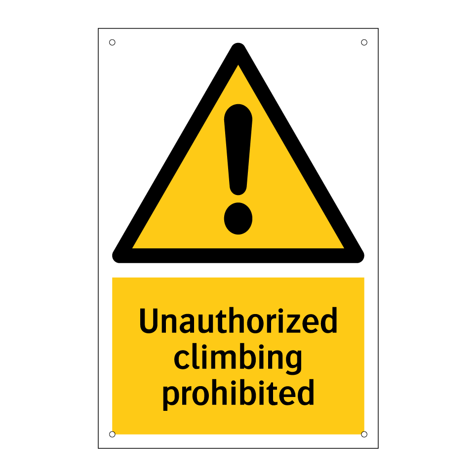 Unauthorized climbing prohibited